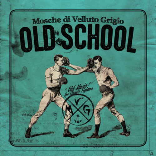 Mosche Di Velluto Grigio : Old School- Old Music For Classic Fighters